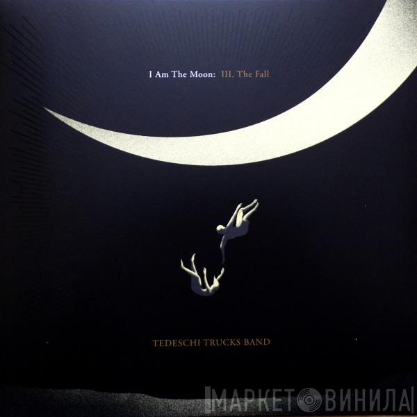 Tedeschi Trucks Band - I Am The Moon: III. The Fall