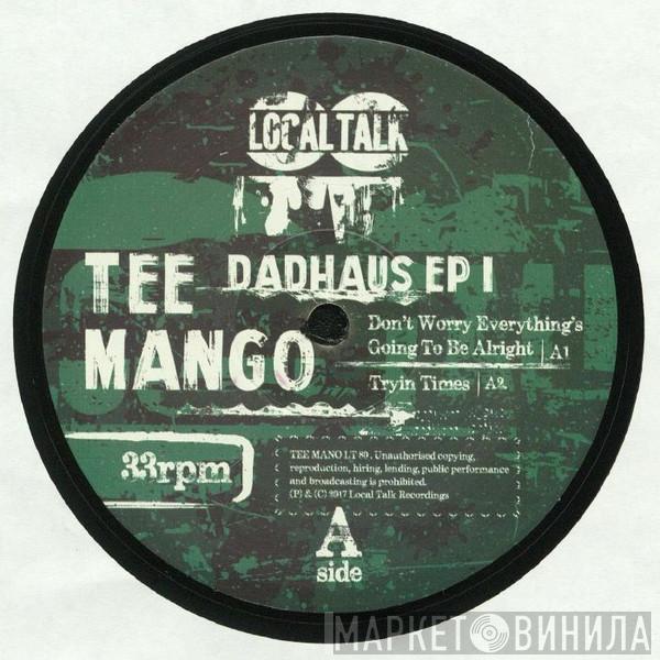 Tee Mango - Dadhaus EP 1