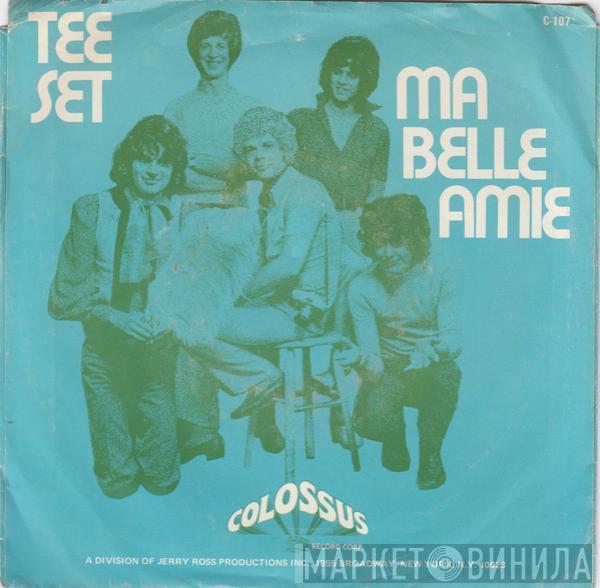  Tee-Set  - Ma Belle Amie