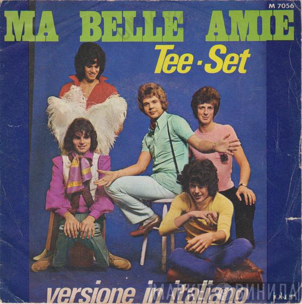 Tee-Set - Ma Belle Amie