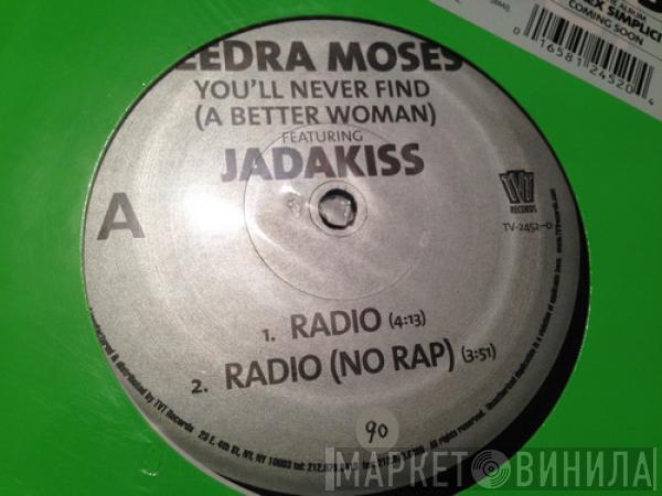 Teedra Moses - You'll Never Find (A Better Woman)