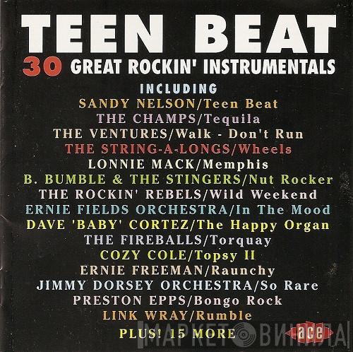  - Teen Beat (30 Great Rockin' Instrumentals)