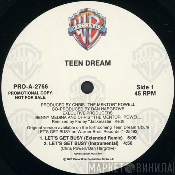Teen Dream - Let's Get Busy