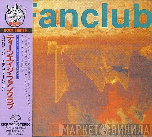  Teenage Fanclub  - A Catholic Education