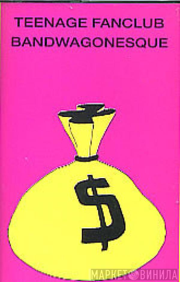  Teenage Fanclub  - Bandwagonesque