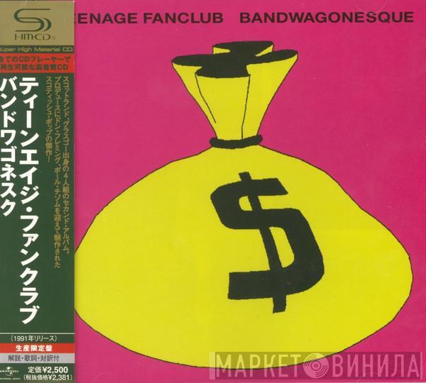  Teenage Fanclub  - Bandwagonesque