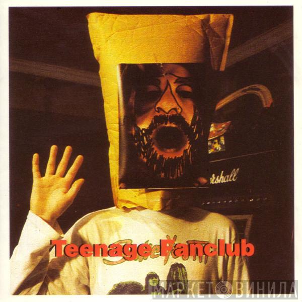  Teenage Fanclub  - Deep Fried Fanclub