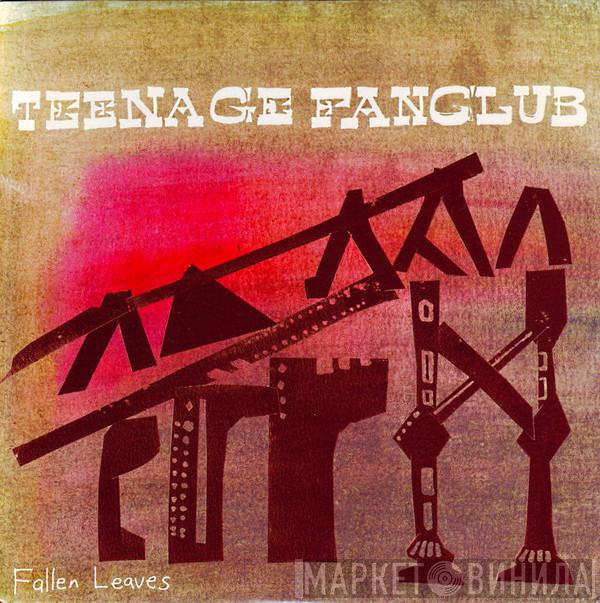Teenage Fanclub - Fallen Leaves
