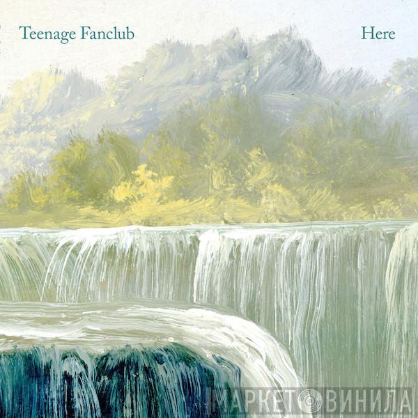 Teenage Fanclub - Here