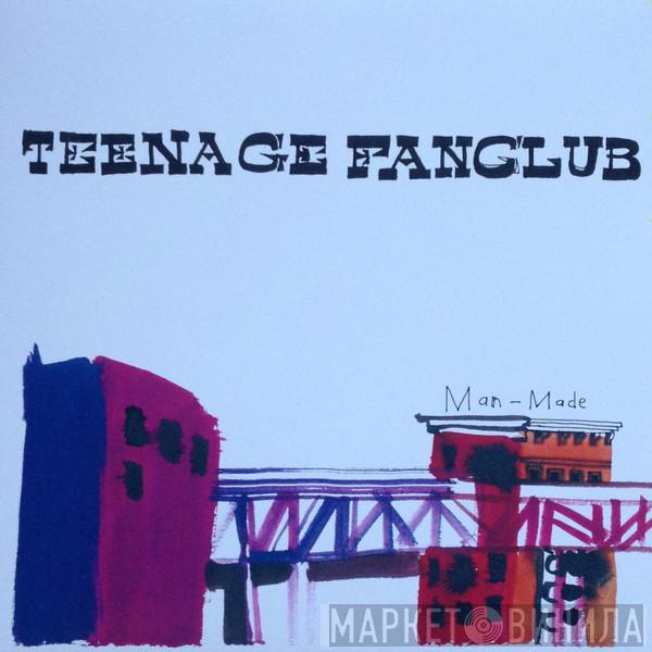Teenage Fanclub - Man-Made