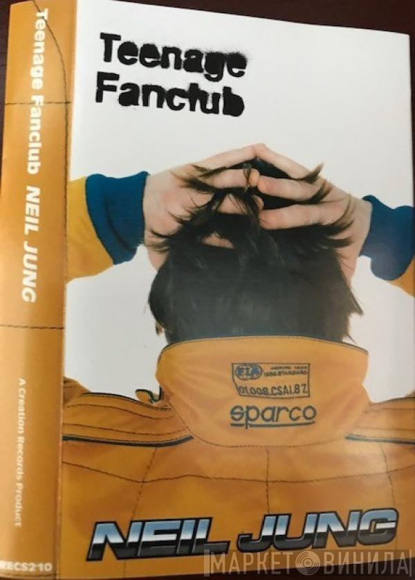 Teenage Fanclub - Neil Jung