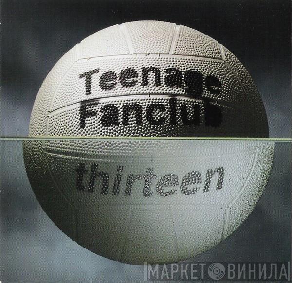  Teenage Fanclub  - Thirteen