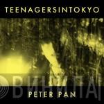 Teenagersintokyo - Peter Pan