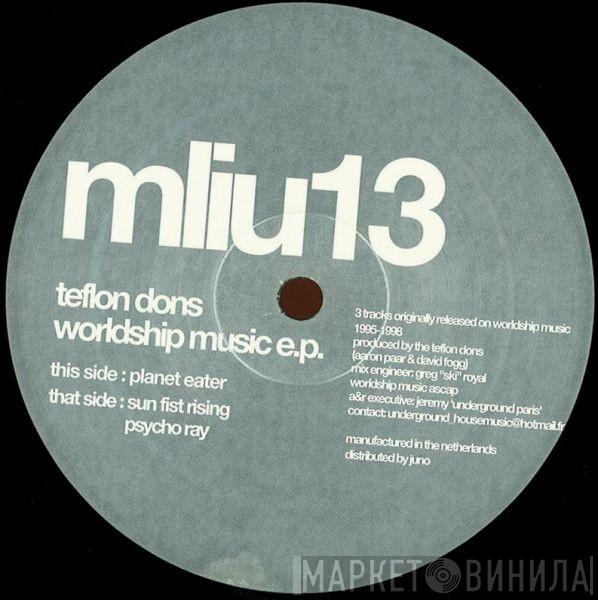 Teflon Dons - Worldship Music E.P.