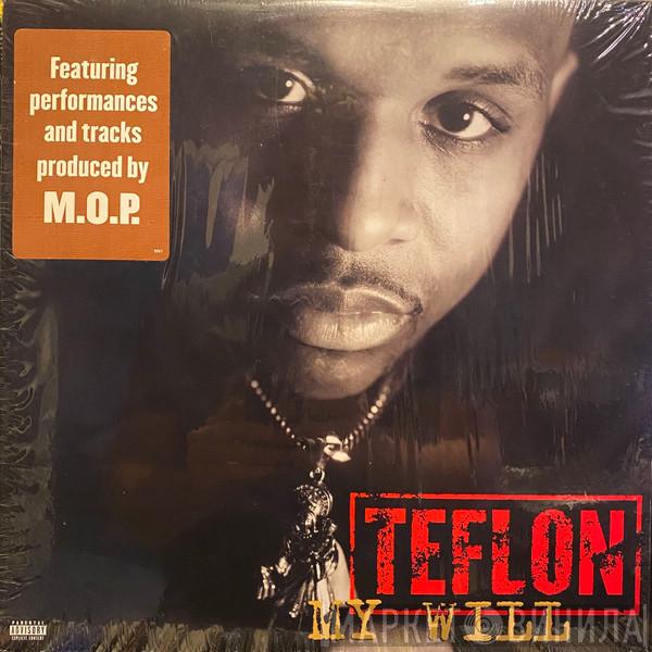  Teflon   - My Will