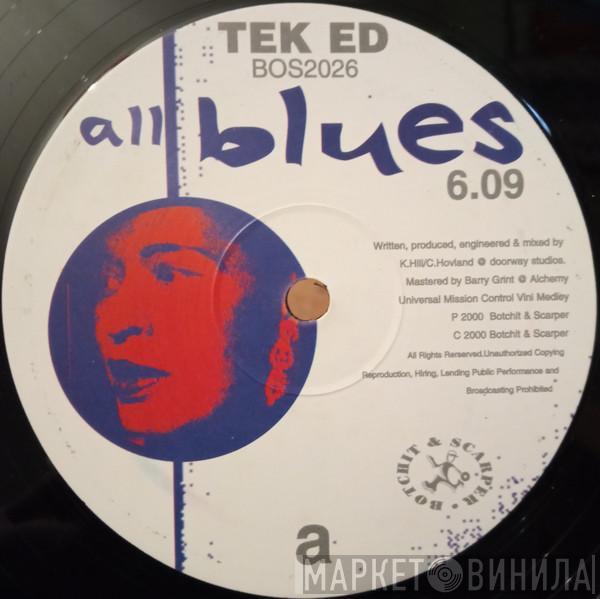  Tek Ed  - All Blues / Papa
