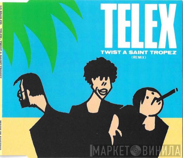 Telex  - Twist A Saint Tropez (Remix)