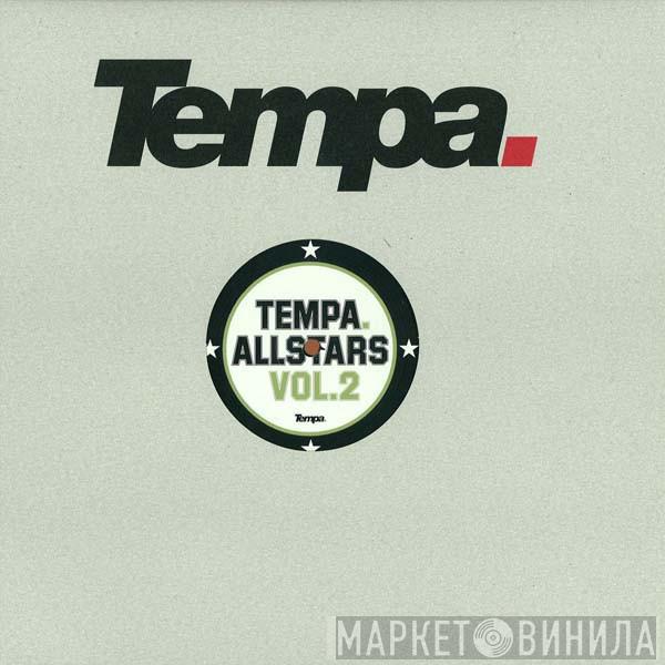  - Tempa Allstars Vol.2