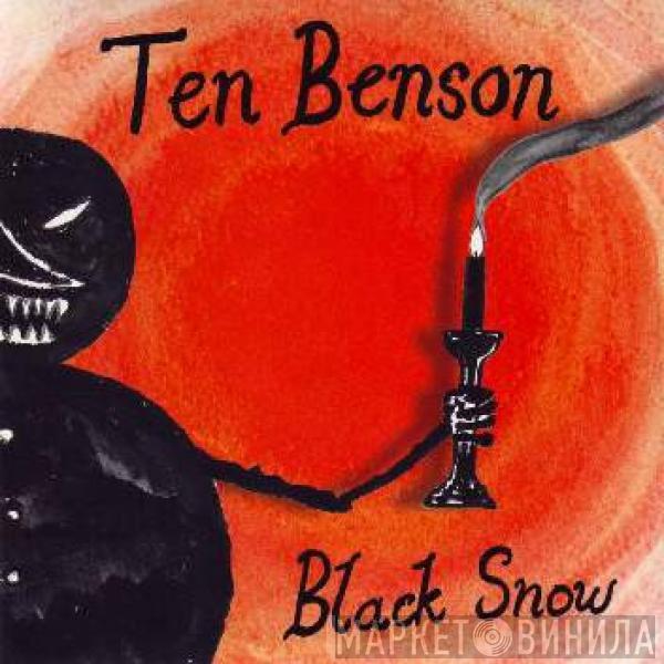Ten Benson - Black Snow