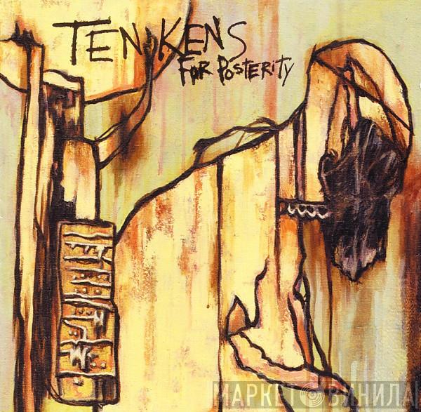 Ten Kens - For Posterity