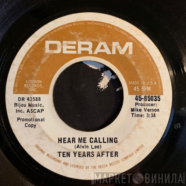 Ten Years After  - I'm Going Home / Hear Me Calling