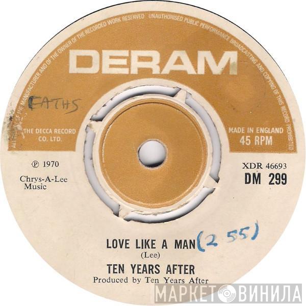 Ten Years After - Love Like A Man