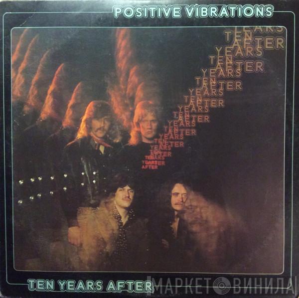 Ten Years After - Positive Vibrations