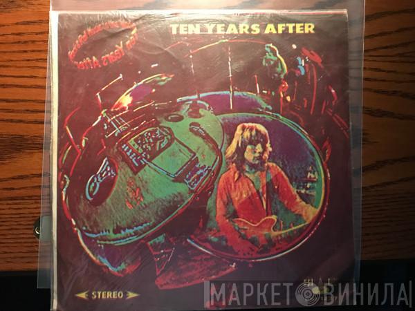  Ten Years After  - Rock & Roll Music To The World