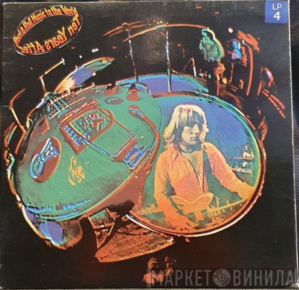  Ten Years After  - Rock & Roll Music To The World