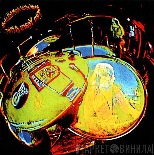 Ten Years After  - Rock & Roll Music To The World
