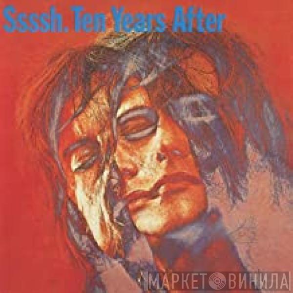  Ten Years After  - Ssssh.