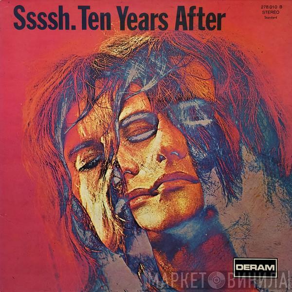  Ten Years After  - Ssssh.