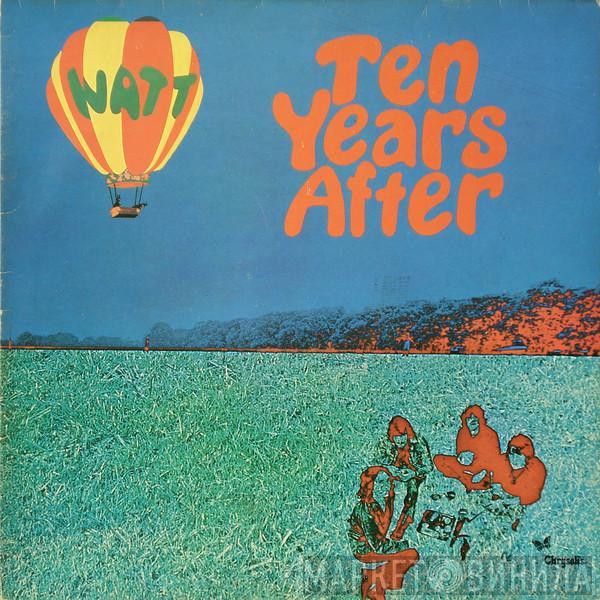  Ten Years After  - Watt