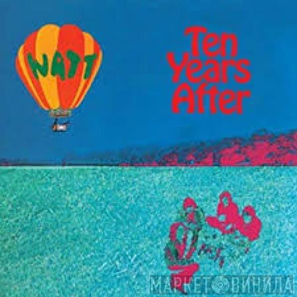  Ten Years After  - Watt