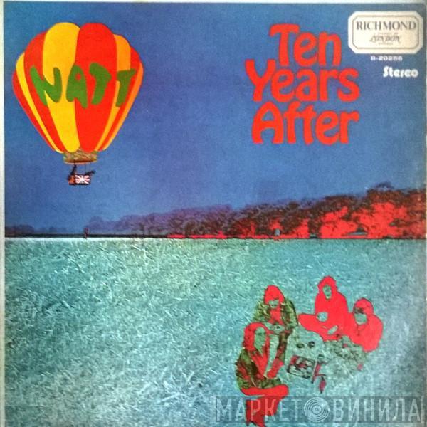 Ten Years After  - Watt