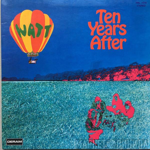  Ten Years After  - Watt