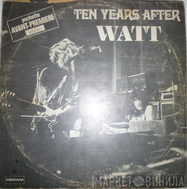  Ten Years After  - Watt