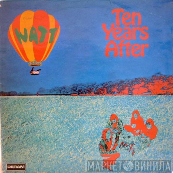  Ten Years After  - Watt