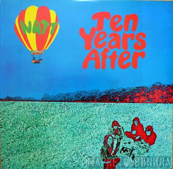  Ten Years After  - Watt