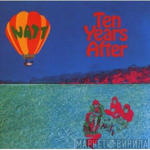  Ten Years After  - Watt