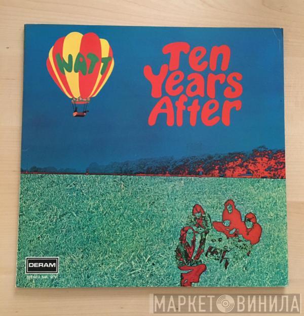  Ten Years After  - Watt