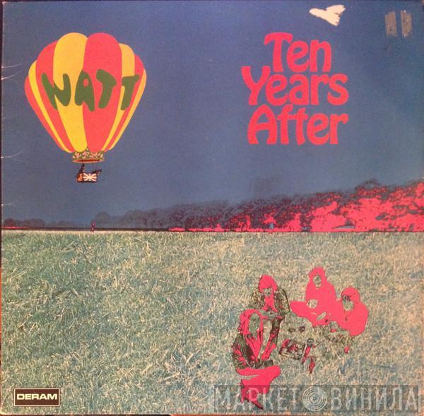  Ten Years After  - Watt