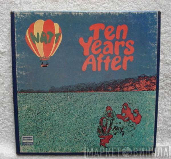  Ten Years After  - Watt