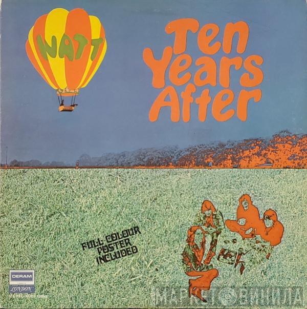  Ten Years After  - Watt