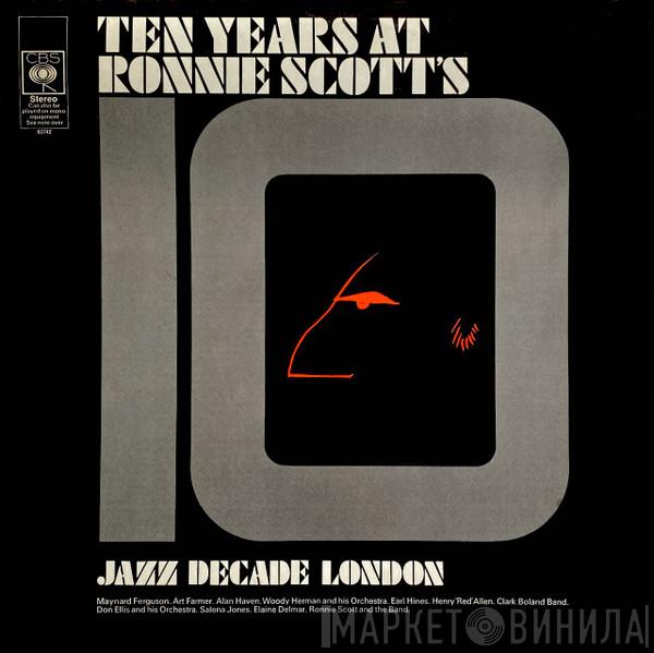  - Ten Years At Ronnie Scott's - Jazz Decade London