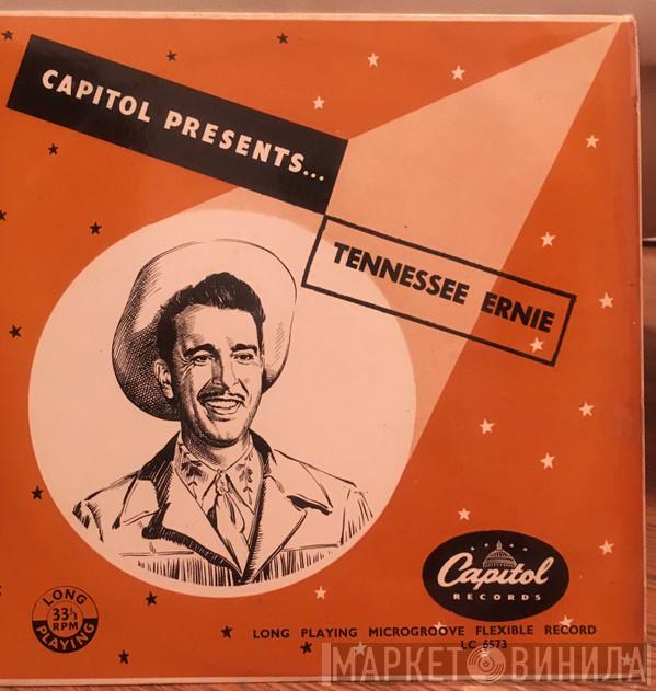 Tennessee Ernie Ford - Capitol Presents... Tennessee Ernie