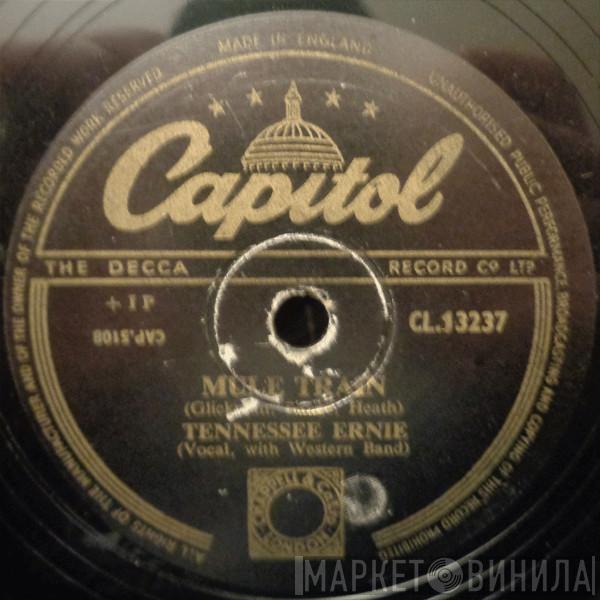 Tennessee Ernie Ford - Mule Train / Milk 'Em In The Morning Blues