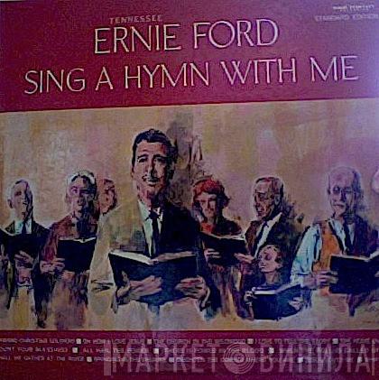 Tennessee Ernie Ford - Sing A Hymn With Me