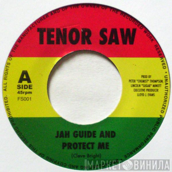 Tenor Saw - Jah Guide And Protect Me