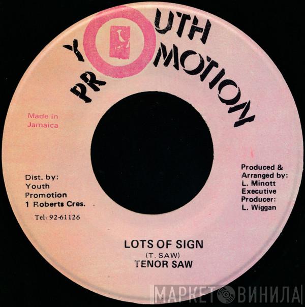  Tenor Saw  - Lots Of Sign